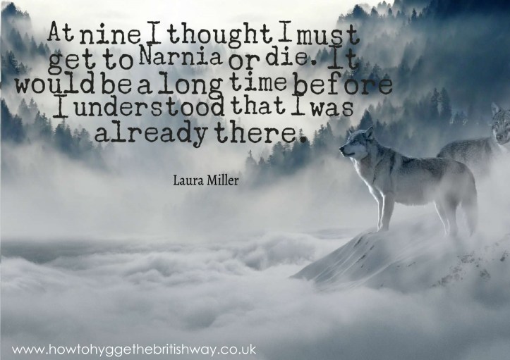 At Nine I thought I must get to Narnia