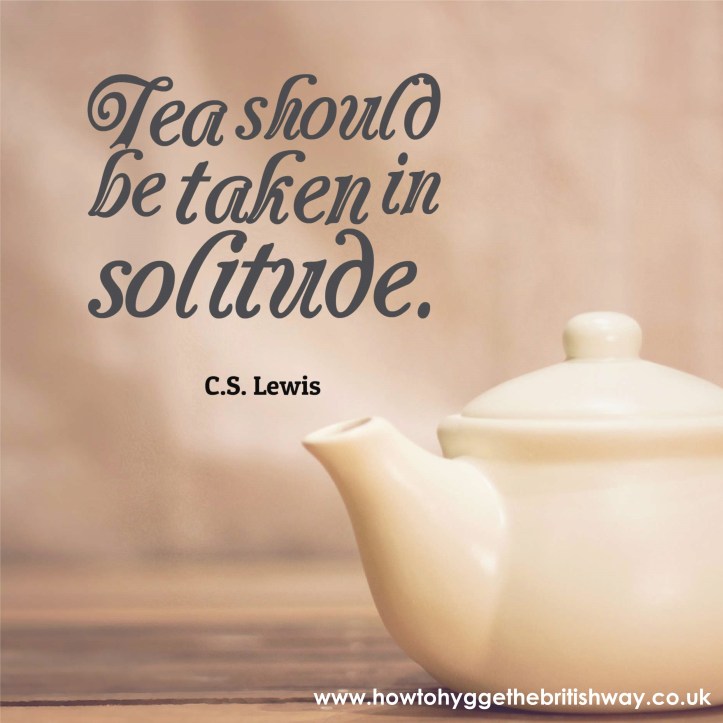 Tea should be Taken in Solitude