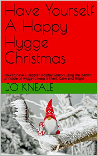 3-Have Yourself A Happy Hygge Christmas
