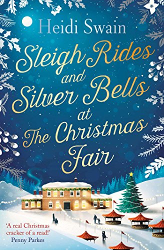 Sleigh Rides and Silver Bells