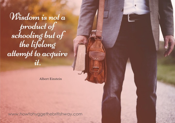 Wisdom is not the product of schooling Einstein